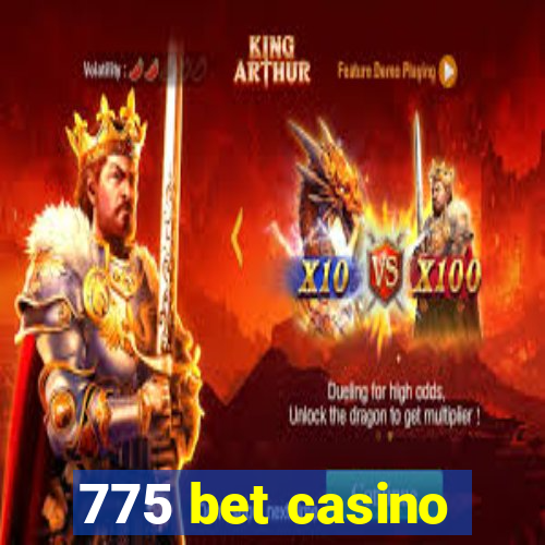 775 bet casino